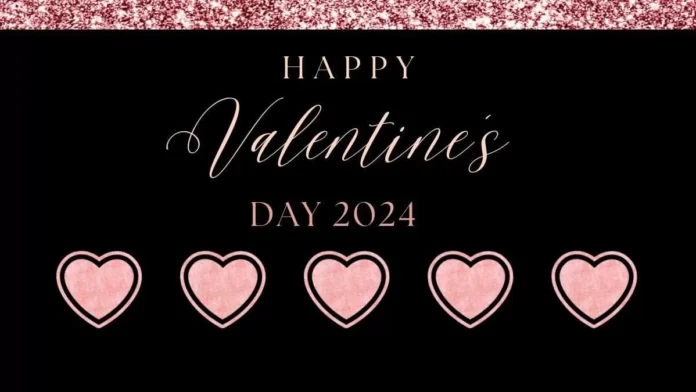 Happy Valentine’s Day 2024