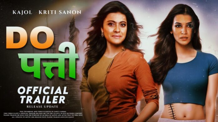 Kajol ki Do Patti Teaser